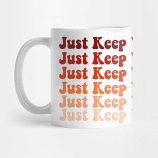 Just Keep Vibin' Orange Mug